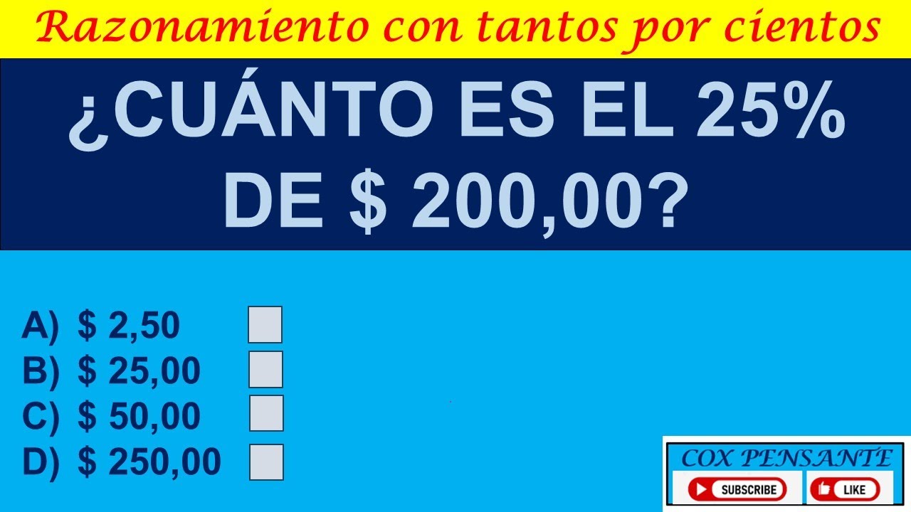 119-razonamiento-con-cu-nto-es-el-25-de-200-00-youtube