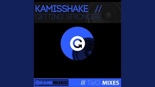 Getting Stronger (Electric Dub)