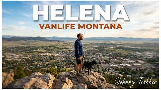 🏞️ Vanlife Montana: Exploring Helena's Historic Past