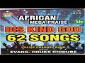 African Mega Praise includes My God Is Good o Double Double!