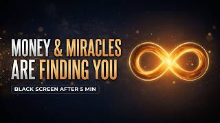 Money And Miracles Are Finding You Tonight | 888Hz Infinite Abundance Frequency For Deep Sleep