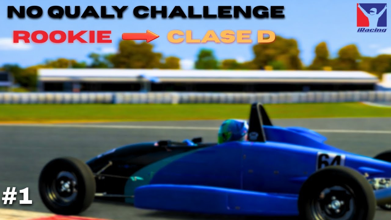 DE ROOKIE A CLASE D EN FORMULAS || NO QUALY CHALLENGE #1