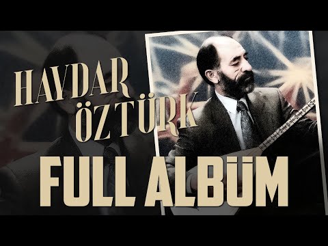 Aşık Haydar Öztürk - Full Albüm Hits Türküler 80'ler Orijinal Master Kayıt