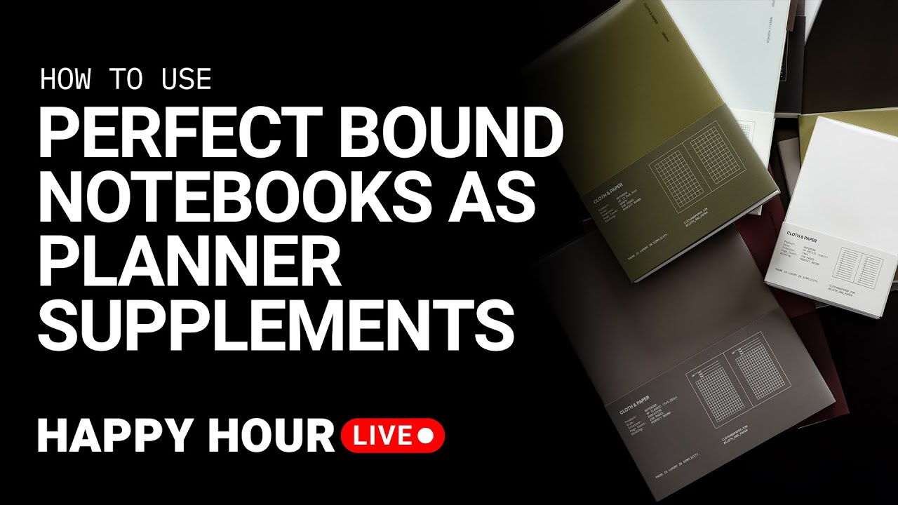 How to Use Perfect Bound Notebooks as Planner Supplements | Happy Hour Live