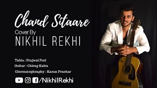 Chand Sitaare | Nikhil Rekhi | Unplugged Version