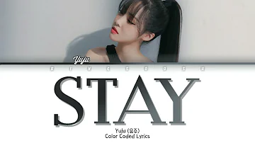 YUJU (유주) – Stay (남아있어) (Prod. by 진영) Police University OST Part 5 Lyrics (Han/Rom/Eng/Lyrics/가사)