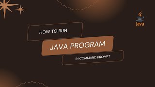 How to Compile and Run Java Program in Command Prompt | Java for Beginners