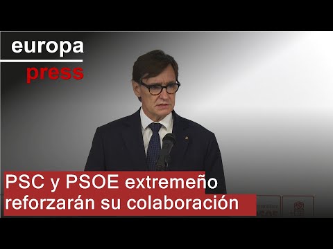 Illa avanza que el PSC y el PSOE extremeño "intensificarán su colaboración"