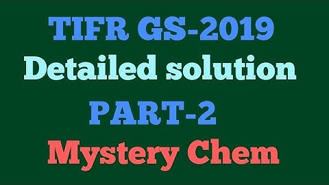TIFR GS- 2019 Detailed  solutions. Part -2