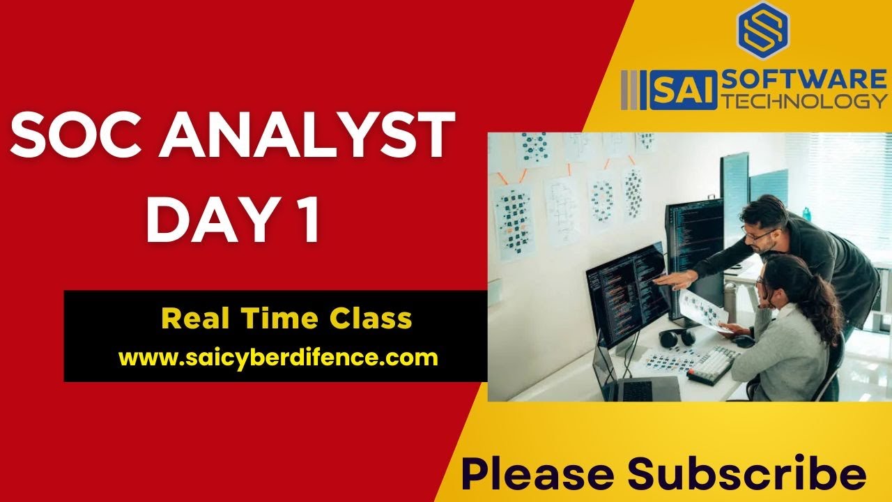 SOC Analyst Class 1 (Real-Time) - saicyberdifence.com | WhatsApp: +919701231278
