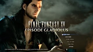 Final Fantasy Xv - Episode Gladio Dlc Full Gameplay Walkthrough - Gilgamesh Boss & Ending Ps4 Pro