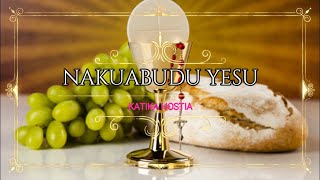 Nakuabudu Yesu katika Hostia | Traditional Hymn | Lyric Video