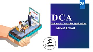 About E-mail / Part 25 / DCA Full Tutorial in Hindi/2021