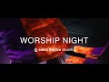 Worship night  catch the fire raleigh