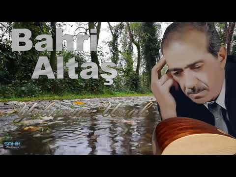Bahri Altaş - Gitme Leylam Yolumuz Uzak
