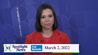 NJ Spotlight News: March 2, 2022