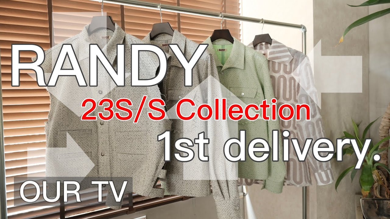 RANDY 23SS 1st delivery オリジナルの生地＆ブランドらしいディテール