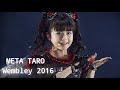 BABYMETAL - Meta taro // Live at wembley 2016