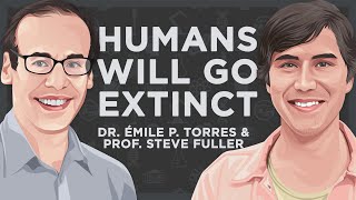 Human Extinction w/ Dr. Émile P. Torres & Prof. Steve Fuller | FUTURES Podcast #73
