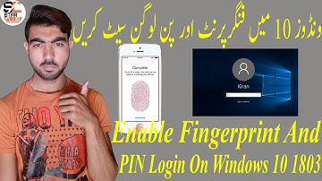 How To Enable Fingerprint And PIN Login On Windows 10 1803[Urdu-Hindi].