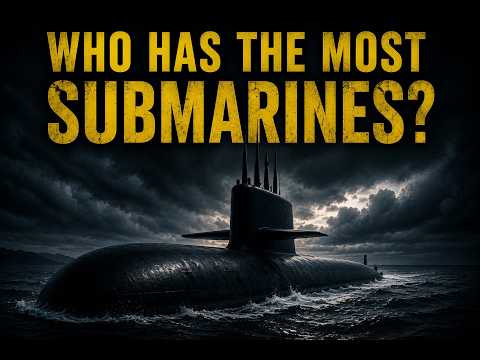 Which Country Has the MOST Submarines? (2000–2026)