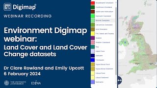 Environment Digimap webinar: Land Cover and Land Cover Change datasets