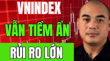 Chứng Khoán Cuối Tuần | Vnindex Vẫn Tiềm Ẩn Rủi Ro Lớn | Quang Dũng DBD