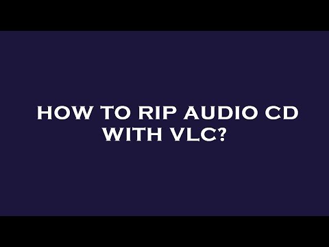 How to rip audio cd with vlc?