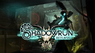 Now Playing: Shadowrun Returns