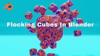 Information Flocking Cubes - Blender Tutorial/3danimation/Blender/Blender 3danimation. Update