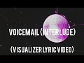 Voicemail (Interlude) - Ishmael Abdul (Visualizer lyric video)