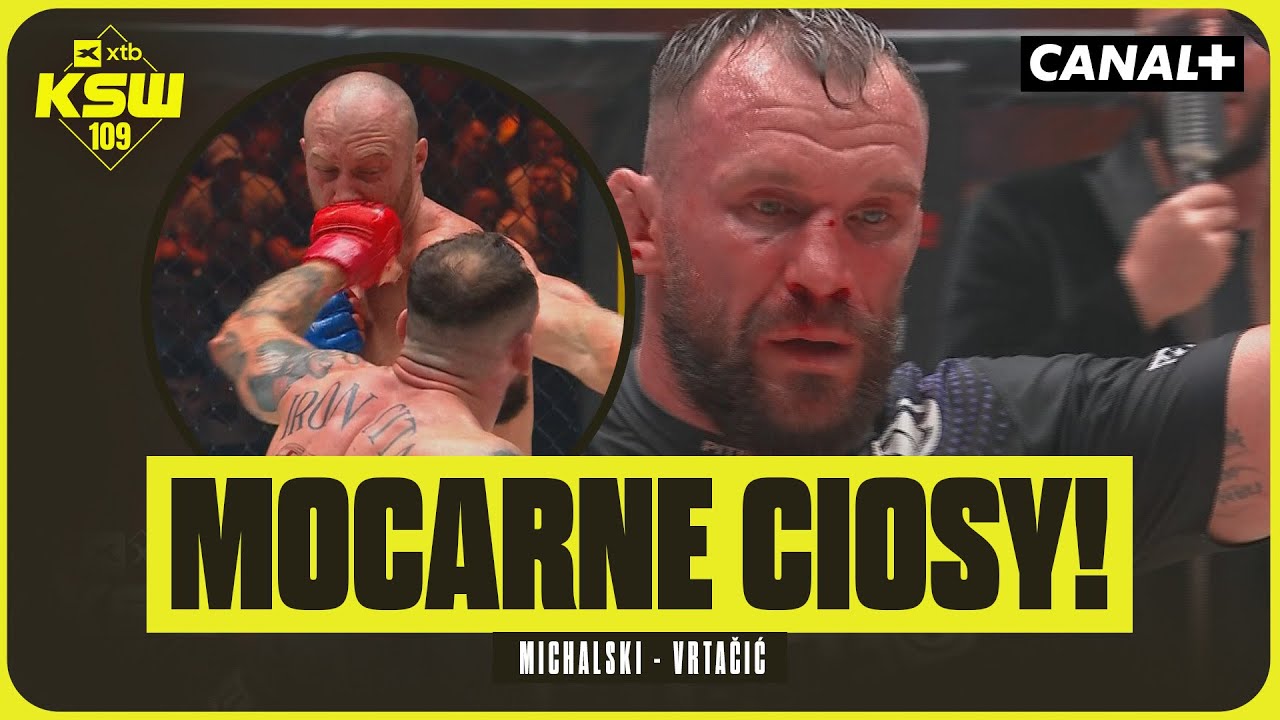 POGROMCA POLAKÓW POKONANY! CO ZA CIOSY! MICHALSKI - VRTACIC, SKRÓT WALKI (XTB KSW 109)