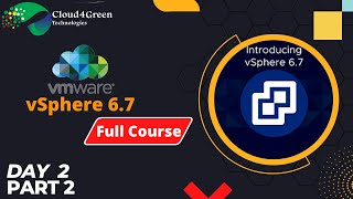 VMWare vSphere 6.7 full course | Day-2 | Part-2 | Best VMware training in Bangalore