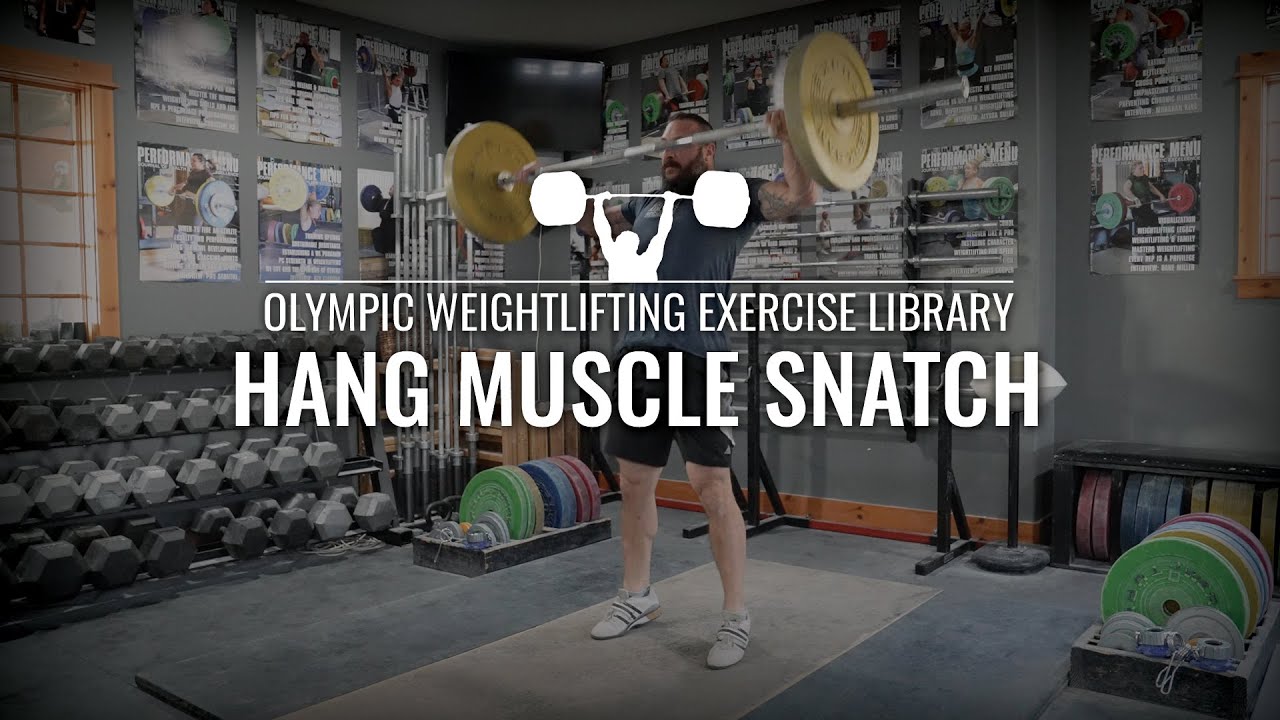 Hang Muscle Snatch Olympic Weightlifting Exercise Library YouTube