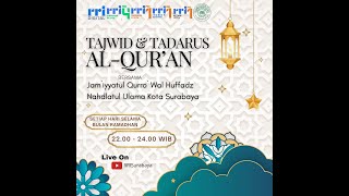Download lagu TAJWID & TADARUS AL-QURAN BERSAMA JAMÍYYATUL QURRO WAL HUFFADZ NAHDLATUL ULAMA KOTA SURABAYA