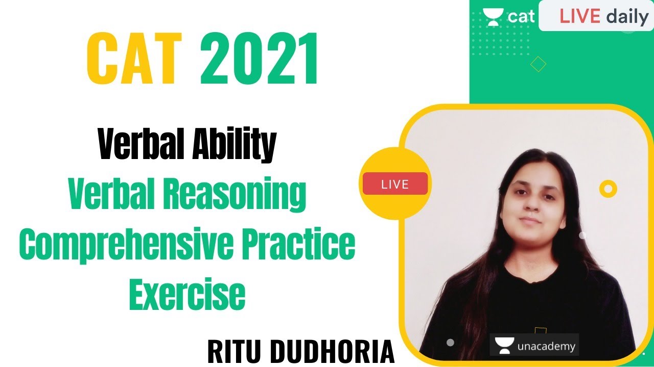 Verbal Reasoning - Comprehensive Practice Exercise l Unacademy CAT l CAT 2021 l Ritu Dudhoria