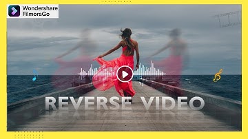 How to Reverse a Video on Filmora go✅
