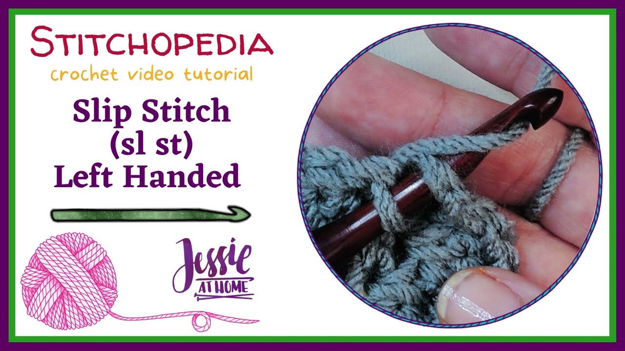 LEFT Handed Crochet Slip Stitch To Join How to Sl St YouTube