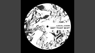 Get That Shit