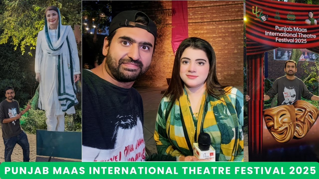 Punjab Maas International Theatre Festival 2025 Vlog | The Knot | UCP Dramatic Club | Agent Abbas