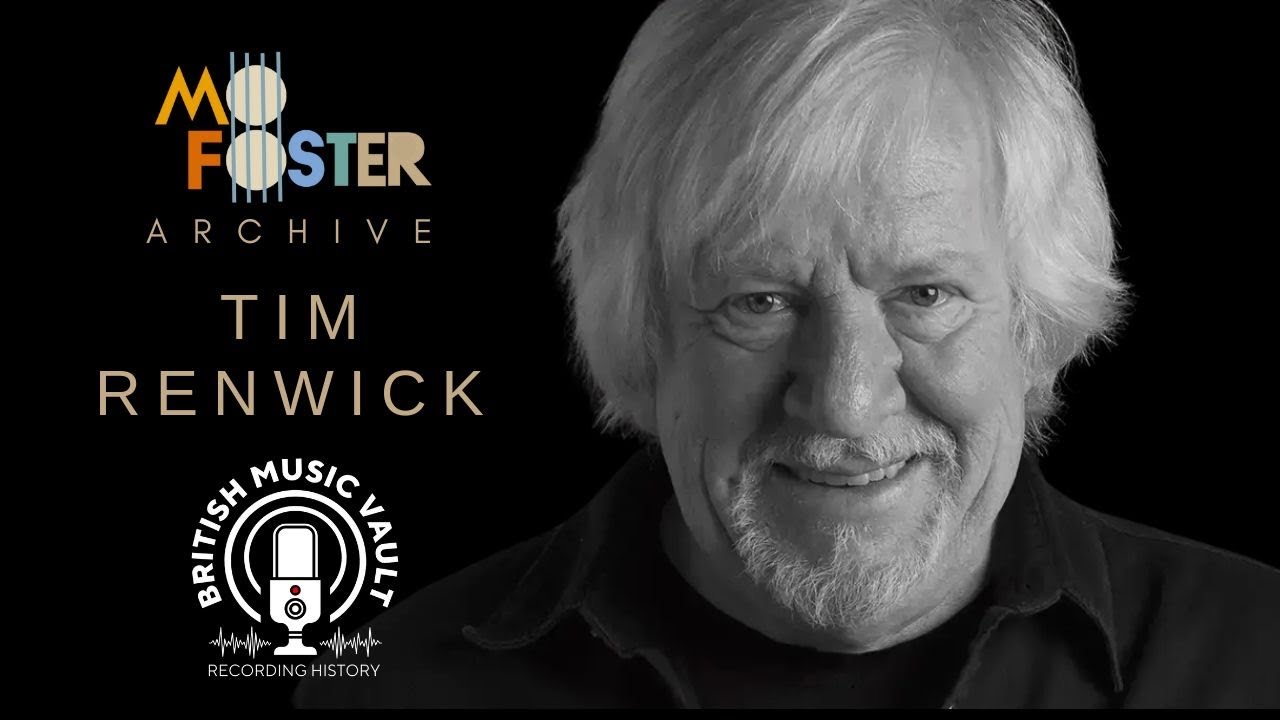 MO FOSTER INTERVIEW   - TIM RENWICK   ABBEY ROAD  STUDIO - 1995
