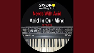 Acid In Our Mind