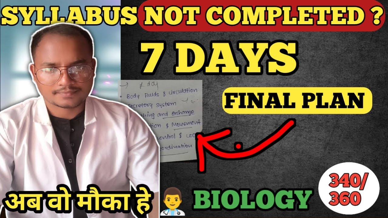 Syllabus not completed yet ? 7 days honest planner for neet 2025 ✅ | last 7 days neet plan 