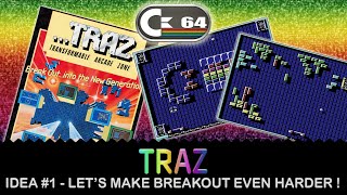 Traz - let's make breakout games even harder on the Commodre 64 using a MiSTer FPGA with commentary