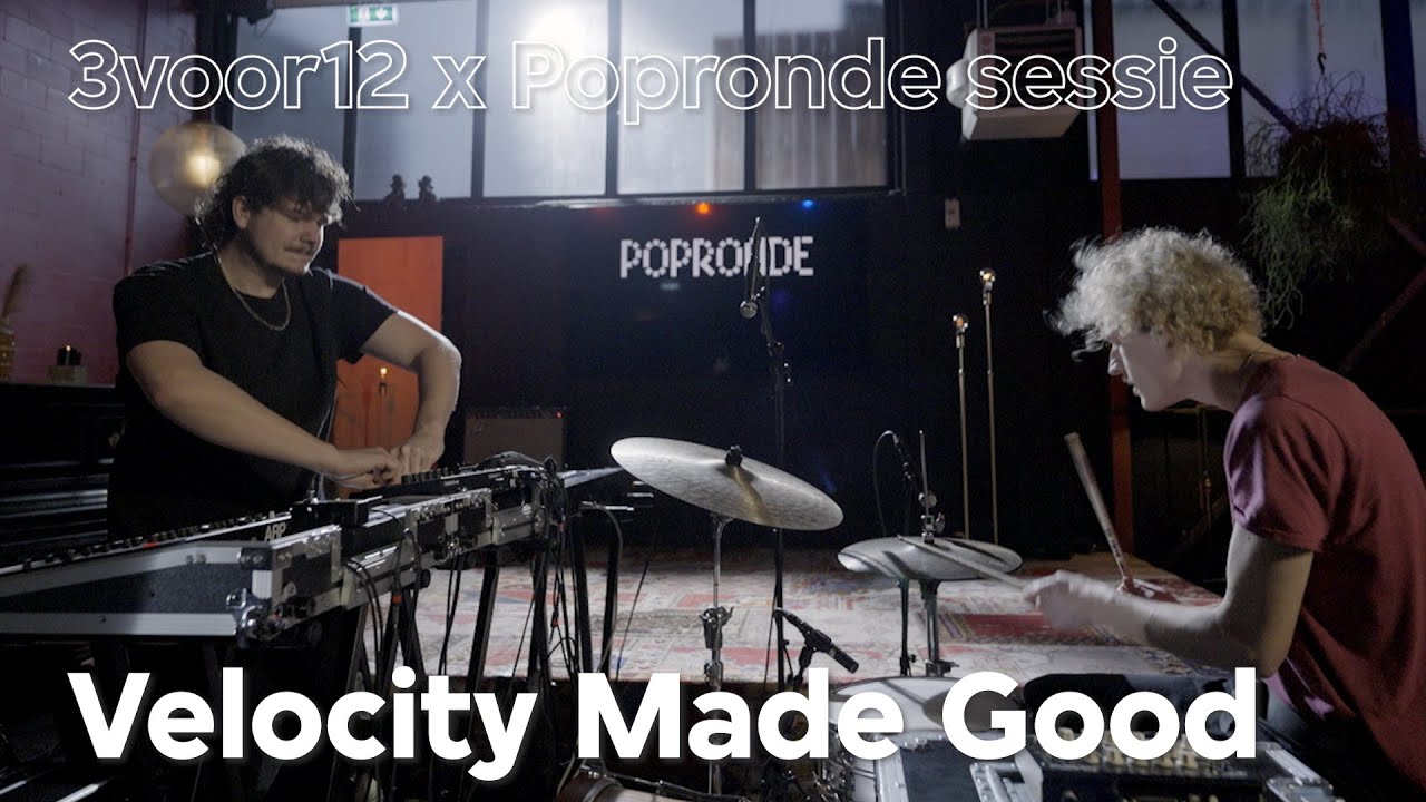 3voor12 x Popronde - Velocity Made Good