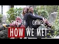 Our Love Story: From Sweden to Rural China