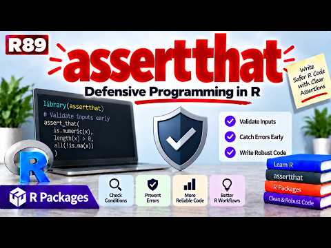 R89 | assertthat — Defensive Programming in R | R Packages | Uplatz