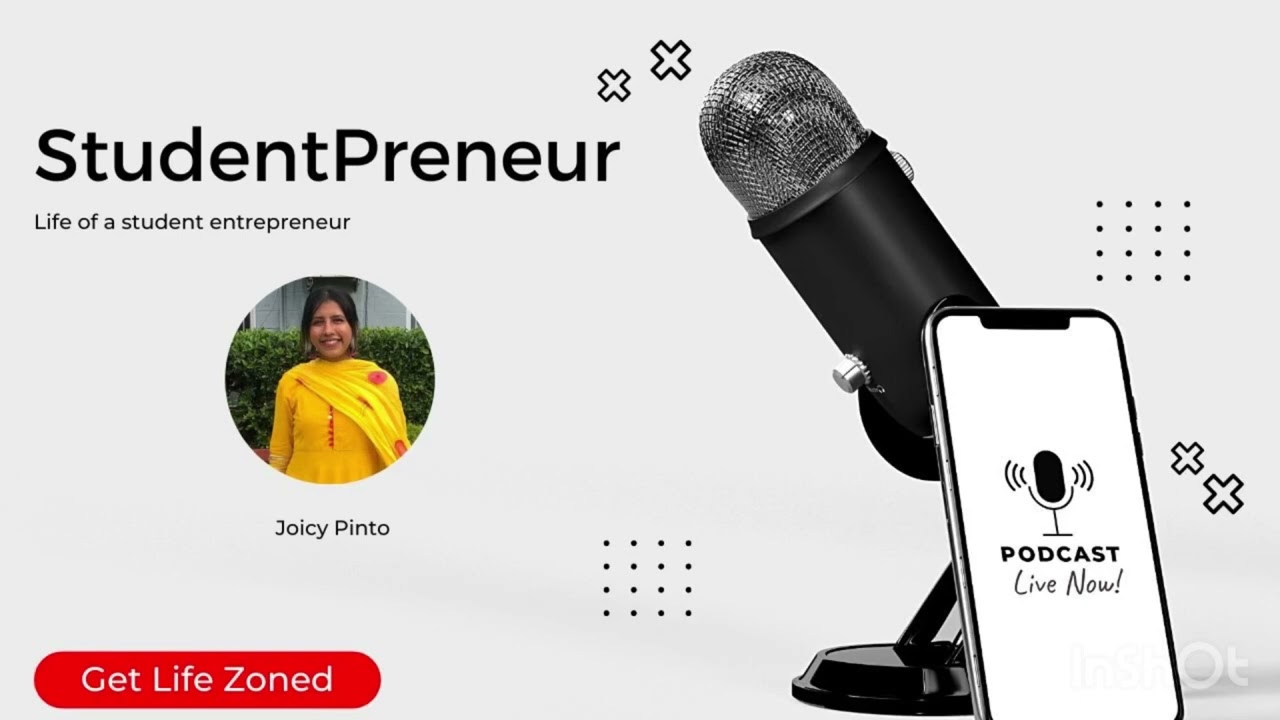 StudentPreneur- Life of a student Entrepreneur | Podcast