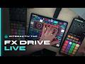 FX Drive — Tap Sessions | Live Traktor Set on iPad