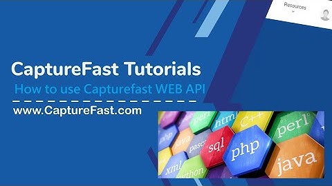 How to use Capturefast WEB api?